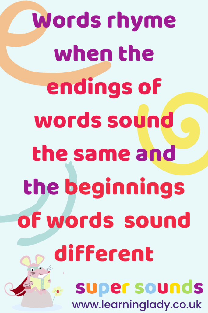 text explaining that words rhyme when the endings sound the same but the beginnings sound different